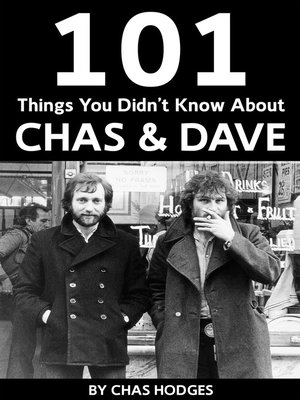 cover image of 101 Facts You Didn't Know About Chas and Dave